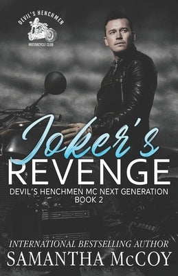 Joker's Revenge: Devil's Henchmen MC Next Generation, Book Two by McCoy, Samantha