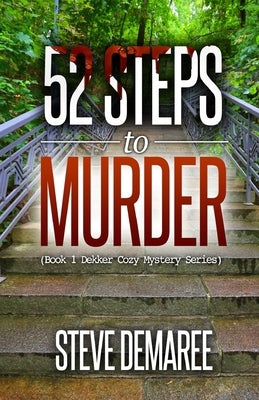 52 Steps to Murder by Demaree, Steve