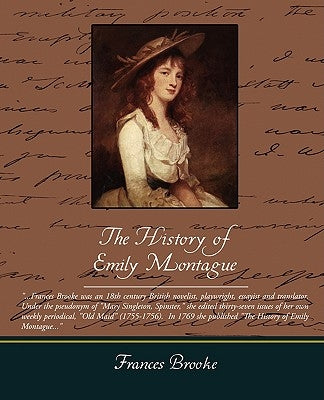 The History of Emily Montague by Brooke, Frances
