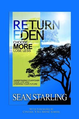 Return to Eden: Choose More, Lose Less by Jowers, Cynthia