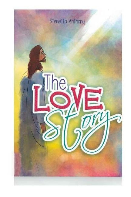 The Love Story by Anthony, Stenetta