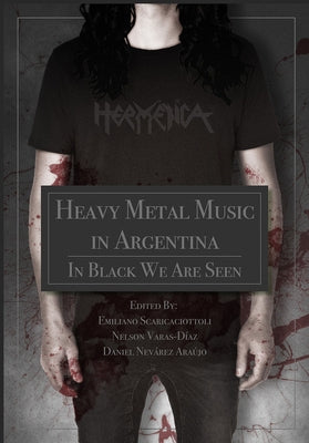 Heavy Metal Music in Argentina by Scaricaciottoli, Emiliano