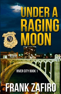 Under a Raging Moon by Zafiro, Frank
