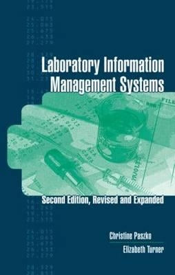 Laboratory Information Management Systems by Paszko, Christine
