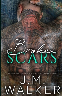 Broken Scars New by Walker, J. M.