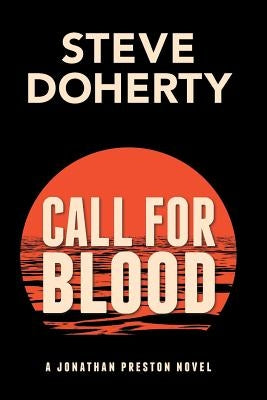 Call For Blood by Doherty, Steve