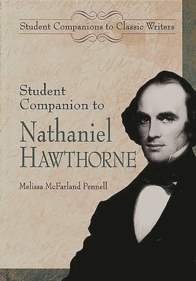 Student Companion to Nathaniel Hawthorne by Pennell, Melissa McFarland