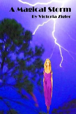 A Magical Storm by Zigler, Victoria