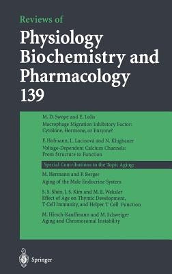 Reviews of Physiology, Biochemistry and Pharmacology 139 by Blaustein, M. P.