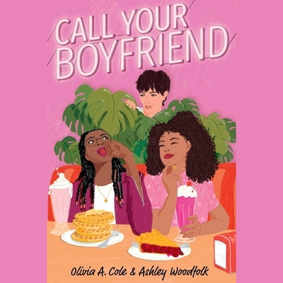 Call Your Boyfriend by Cole, Olivia a.