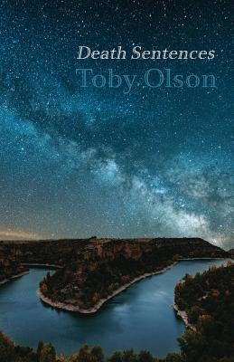Death Sentences by Olson, Toby