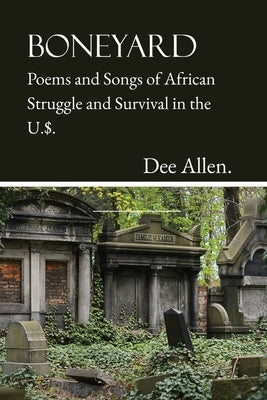 Boneyard by Allen, Dee