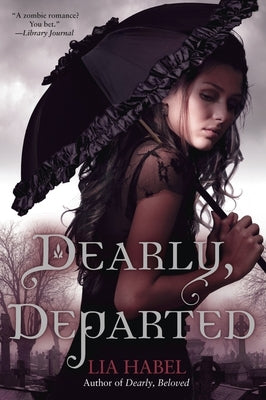 Dearly, Departed by Habel, Lia