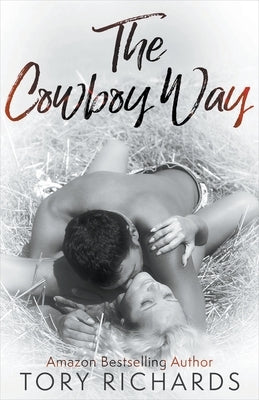 The Cowboy Way by Richards, Tory