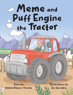 Meme and Puff Engine the Tractor by Rittson-Thomas, Kathleen