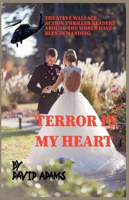 Terror in My Heart by Adams, David
