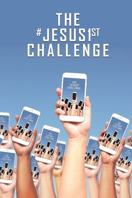 The #Jesus1stchallenge by Flame, Amber