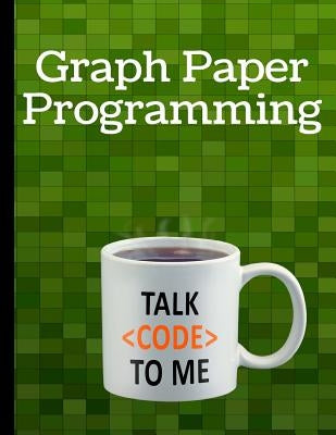 Graph Paper Programming: Introducing algorithms to reproduce a picture by Notebooks, Brightview