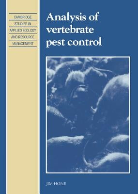 Analysis of Vertebrate Pest Control by Hone, Jim