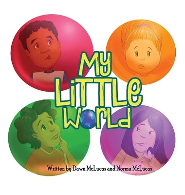 My Little World by McLucas, Dawn