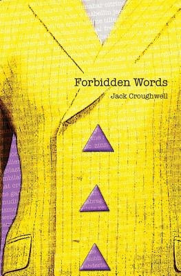 Forbidden Words by Croughwell, Jack