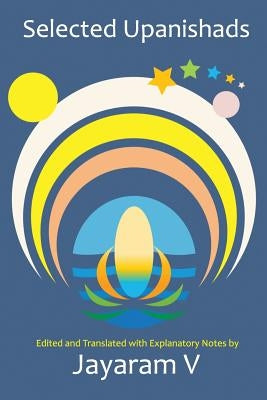 Selected Upanishads by V, Jayaram