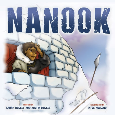 Nanook by Hulsey, Larry