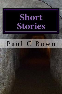 Short Story's by Bown, Paul Chiles