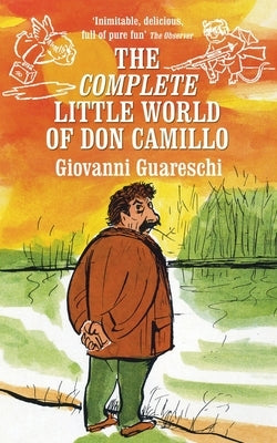 The Complete Little World of Don Camillo by Dudgeon, Piers