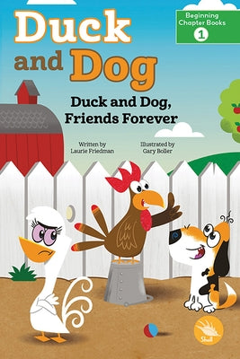 Duck and Dog, Friends Forever by Friedman, Laurie
