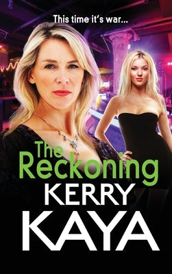 The Reckoning by Kaya, Kerry