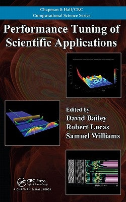 Performance Tuning of Scientific Applications by Bailey, David H.