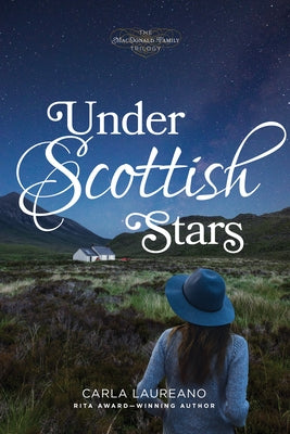 Under Scottish Stars by Laureano, Carla