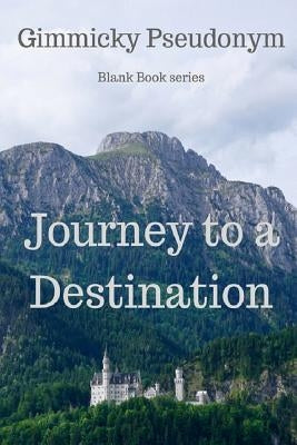Journey to a Destination by Pseudonym, Gimmicky