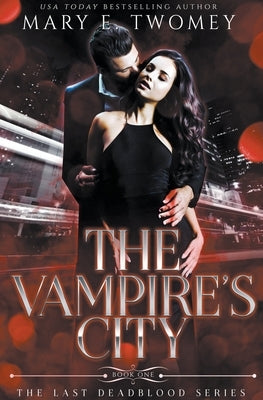 The Vampire's City by Twomey, Mary E.