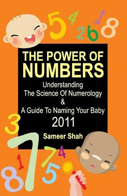 The Power Of Numbers by Shah, Sameer