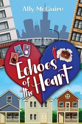 Echoes of the Heart by McGuire, Ally
