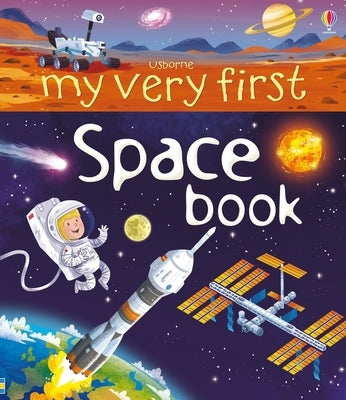 My Very First Space Book by Bone, Emily