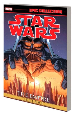 Star Wars Legends Epic Collection: The Empire Vol. 1 [New Printing] by Ostrander, John