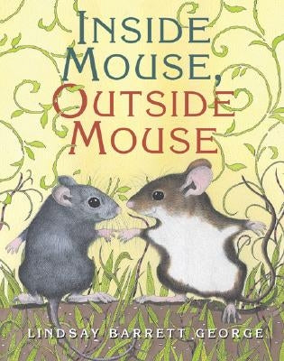 Inside Mouse, Outside Mouse by George, Lindsay Barrett