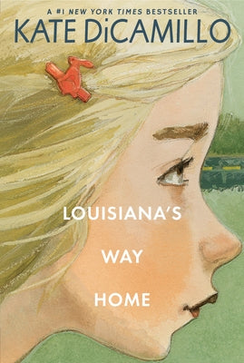 Louisiana's Way Home by DiCamillo, Kate