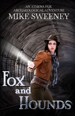 Fox and Hounds by Sweeney, Mike