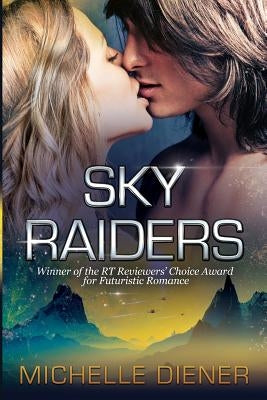 Sky Raiders by Diener, Michelle
