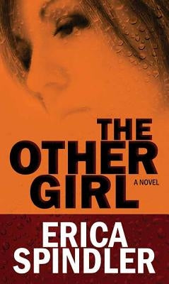 The Other Girl by Spindler, Erica