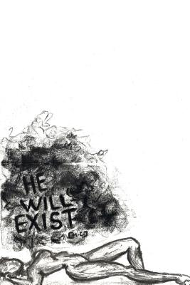He Will Exist by Camaj, Margaritë