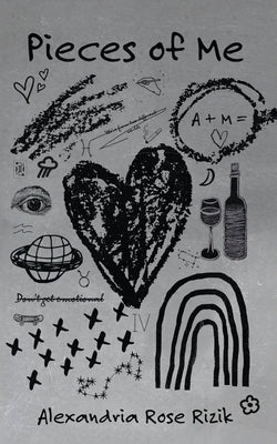 Pieces of Me by Rizik, Alexandria Rose