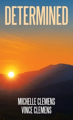 Determined by Clemens, Michelle