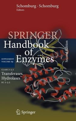 Class 2-3.2 Transferases, Hydrolases: EC 2-3.2 by Schomburg, Dietmar