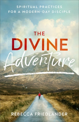 Divine Adventure by Friedlander, Rebecca