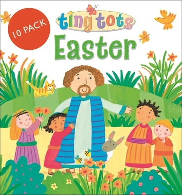 Tiny Tots Easter: 10 Pack by Rock, Lois
